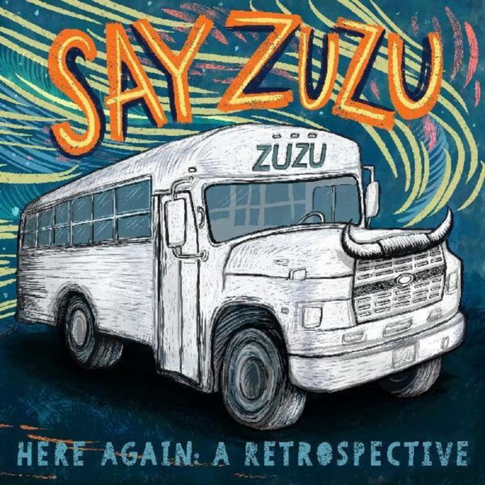 Say Zuzu - Here Again: A Retrospective (1994-2002)  LP LP